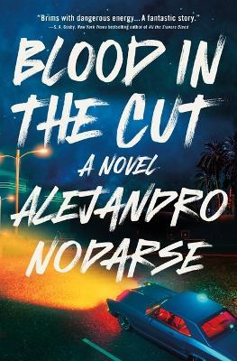 Blood in the Cut - Alejandro Nodarse - cover