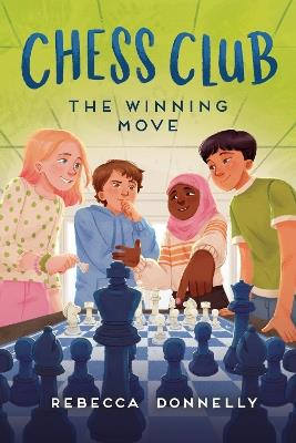 Chess Club: The Winning Move - Rebecca Donnelly - cover