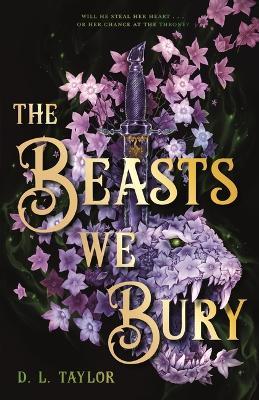The Beasts We Bury - D. L. Taylor - cover