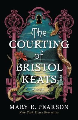 The Courting of Bristol Keats - Mary E Pearson - cover