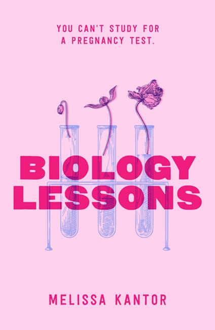 Biology Lessons - Melissa Kantor - ebook