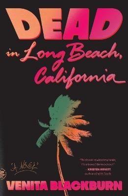 Dead in Long Beach, California - Venita Blackburn - cover