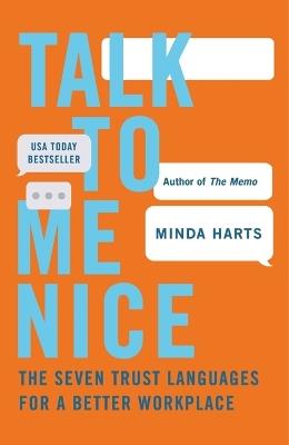 Talk to Me Nice: The Seven Trust Languages for a Better Workplace - Minda Harts - cover
