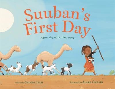 Suuban's First Day: A first day of herding story - Shugri Salh - cover