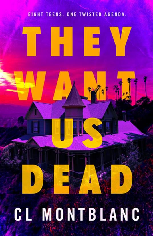 They Want Us Dead - CL Montblanc - ebook