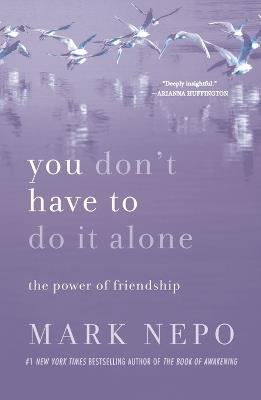 YOU DONT HAVE TO DO IT ALONE - NEPO MARK - cover