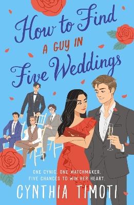 How to Find a Guy in Five Weddings - Cynthia Timoti - cover