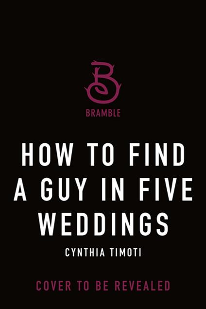 How to Find a Guy in Five Weddings