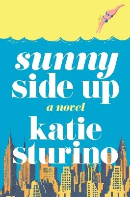 Sunny Side Up - Katie Sturino - cover