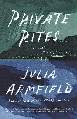 Private Rites - Julia Armfield - cover