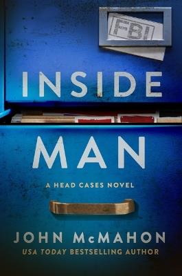 Inside Man: A Head Cases Novel - John McMahon - cover