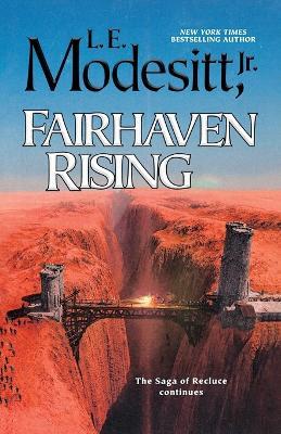 Fairhaven Rising - L E Modesitt - cover