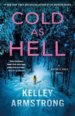 Cold as Hell: A Haven's Rock Novel - Kelley Armstrong - cover