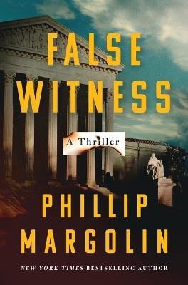False Witness - Phillip Margolin - cover