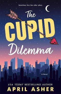 The Cupid Dilemma - April Asher - cover