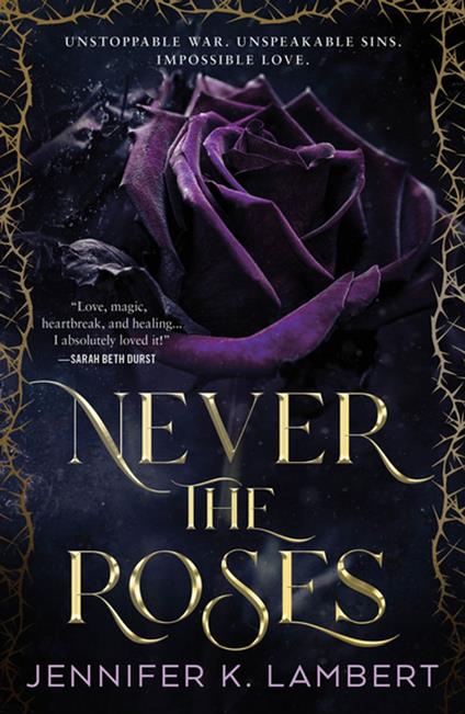 Never the Roses
