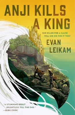 Anji Kills a King - Evan Leikam - cover