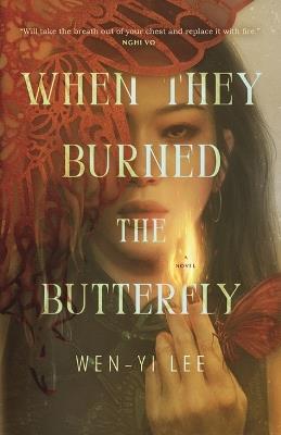 When They Burned the Butterfly - Wen-Yi Lee - cover