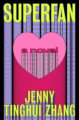 Superfan - Jenny Tinghui Zhang - cover