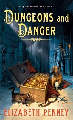 Dungeons and Danger - Elizabeth Penney - cover
