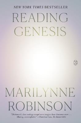 Reading Genesis - Marilynne Robinson - cover