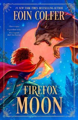 Firefox Moon: A Juniper Lane Adventure - Eoin Colfer - cover