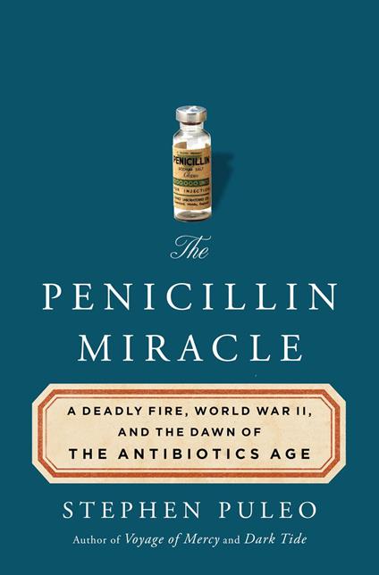 The Penicillin Miracle