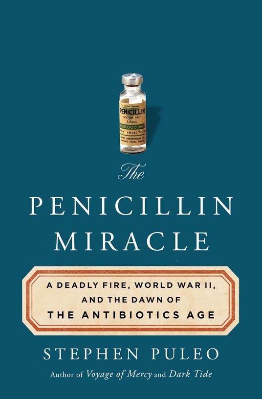 The Penicillin Miracle
