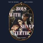 Boys with Sharp Teeth