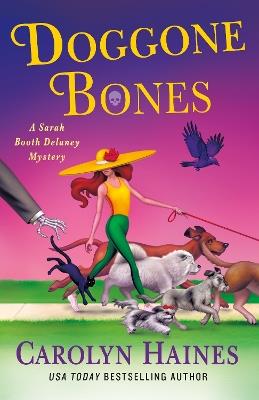 Doggone Bones: A Sarah Booth Delaney Mystery - Carolyn Haines - cover