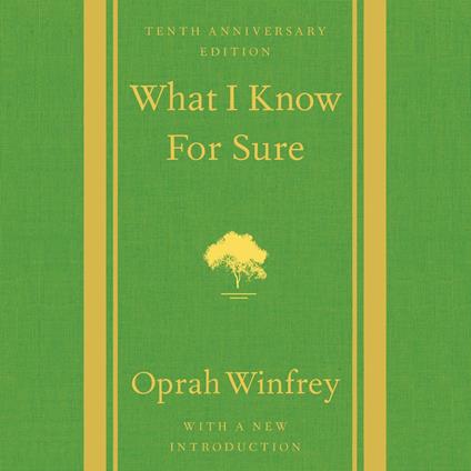 What I Know For Sure