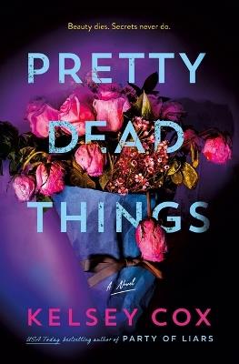 Pretty Dead Things - Kelsey Cox - cover