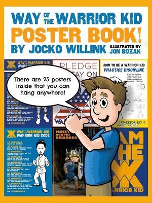 Way of the Warrior Kid: Poster Book! - Jocko Willink - cover