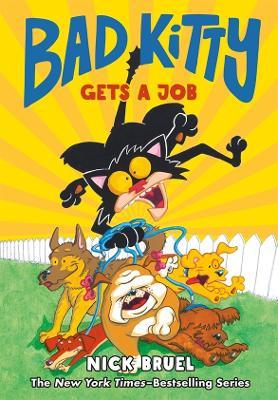 Bad Kitty Gets a Job (Graphic Novel) - Nick Bruel - cover