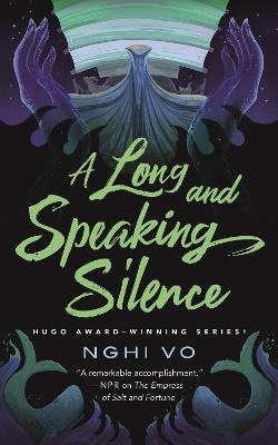 Long and Speaking Silence, A - Nghi Vo - cover