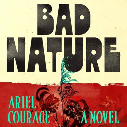 Bad Nature