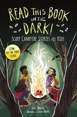 Read This Book in the Dark: Scary Campfire Stories for Kids - Erin Falligant - cover