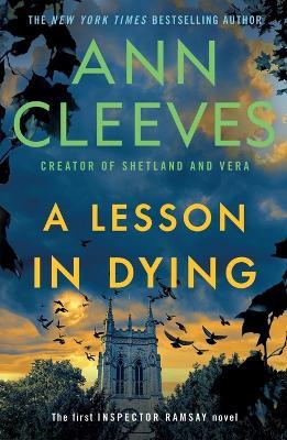 A Lesson in Dying: The First Inspector Ramsay Novel - Ann Cleeves - cover