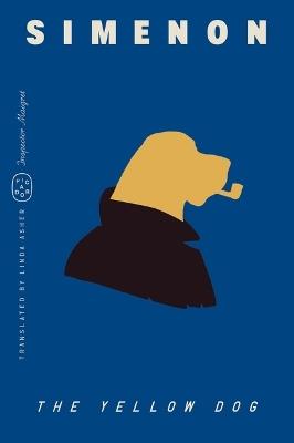 The Yellow Dog (Inspector Maigret) - Georges Simenon - cover