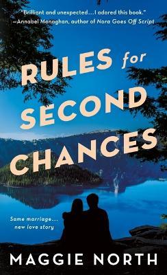Rules for Second Chances - Maggie North - cover