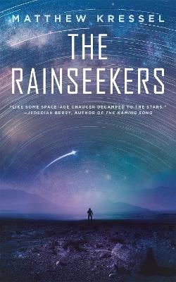 Rainseekers, The - Matthew Kressel - cover