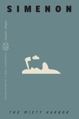 The Misty Harbor (Inspector Maigret) - Georges Simenon - cover