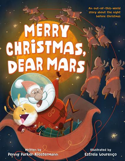 Merry Christmas, Dear Mars - Penny Parker Klostermann,Estrela Lourenço - ebook