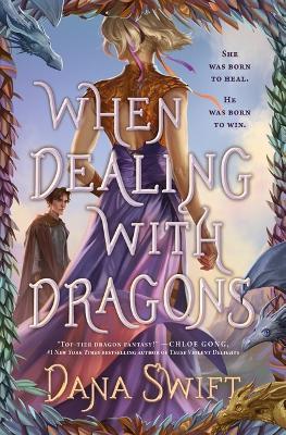 When Dealing with Dragons - Dana Swift - cover