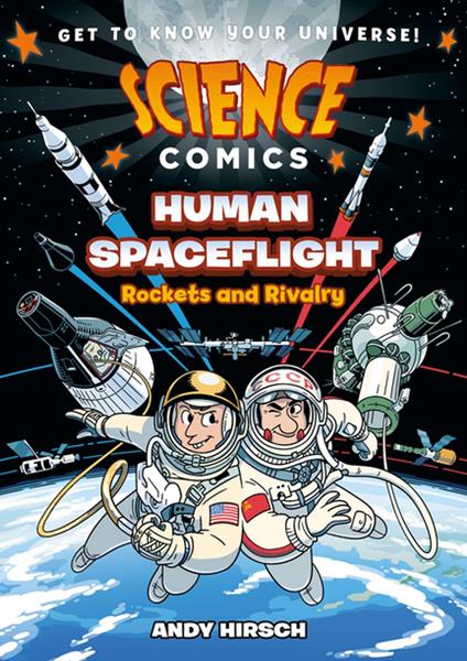 Science Comics: Human Spaceflight - Hirsch Andy - ebook