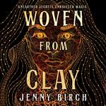 Woven From Clay
