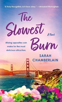 The Slowest Burn - Sarah Chamberlain - cover
