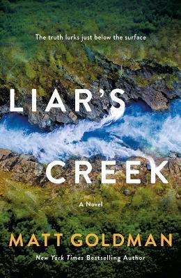 Liar's Creek - Matt Goldman - cover