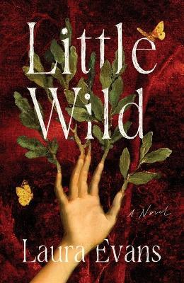 Little Wild - Laura Evans - cover