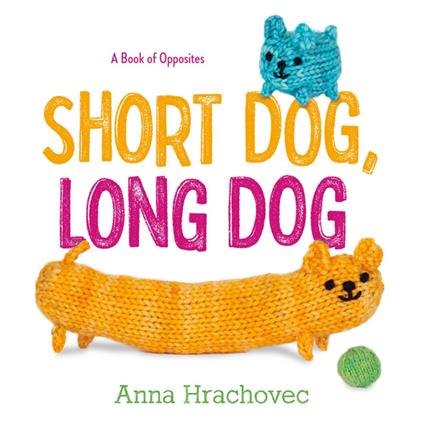 Short Dog, Long Dog - Anna Hrachovec - ebook
